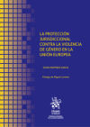 Imagen del vendedor de La Proteccin Jurisdiccional Contra la Violencia de Gnero en la Unin Europea a la venta por AG Library