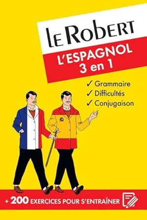 3 EN 1 ; dictionnaire le Robert ; l'espagnol (édition 2017)