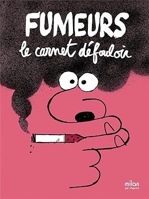 Seller image for fumeurs ; le carnet dfouloir for sale by Chapitre.com : livres et presse ancienne