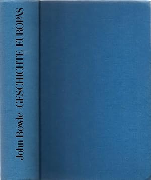 Imagen del vendedor de Geschichte Europas: Von der Vorgeschichte bis ins 20. Jahrhundert. a la venta por Buch von den Driesch