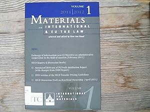 Seller image for Materials on international & EU tax law 2011- 2012. Volume 1. International tax materials. for sale by Antiquariat Bookfarm