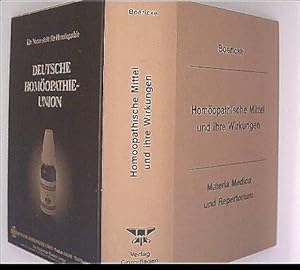 Homöopathische Mittel und ihre Wirkungen. Materia Medica und Repertorium