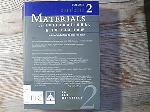 Image du vendeur pour Materials on international & EU tax law. Volume 2. EU tax materials. 2011 - 2012. mis en vente par Antiquariat Bookfarm