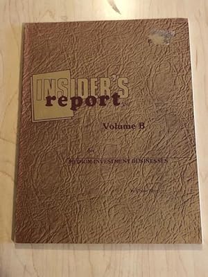 Seller image for Insider's Report Volume B on Medium Investment Businesses for sale by Bradley Ross Books