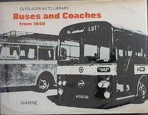 Imagen del vendedor de Buses and Coaches from 1940 (Olyslager Auto Library) a la venta por Chapter 1