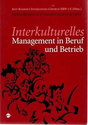 Bild des Verkufers fr Interkulturelles Management in Beruf und Betrieb. Anti-Rassismus-Informations-Centrum NRW e.V. (Hrsg.). zum Verkauf von nika-books, art & crafts GbR