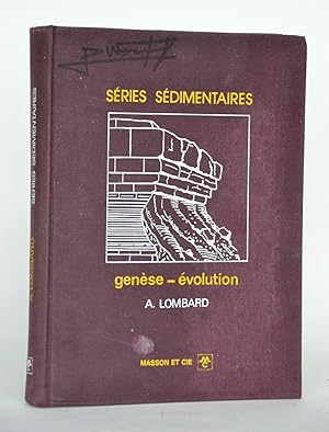 Séries sédimentaires, Genèse - Évolution