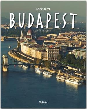 Bild des Verkufers fr Reise durch Budapest : Ein Bildband mit ber 200 Bildern auf 136 Seiten - STRTZ Verlag zum Verkauf von AHA-BUCH GmbH
