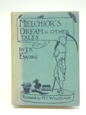 Bild des Verkäufers für Melchior's Dream And Other Tales. zum Verkauf von World of Rare Books