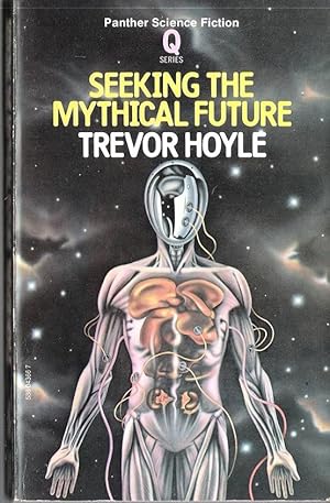 Seller image for Seeking the Mythical Future (Q Book 1) for sale by Caerwen Books