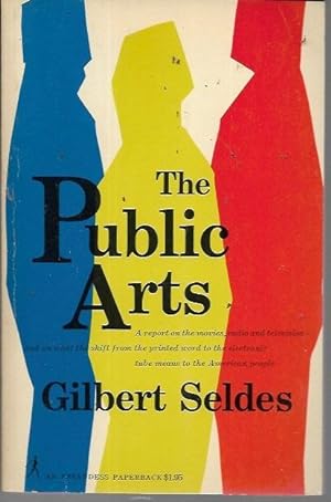 The Public Arts (3rd Printing: 1964)