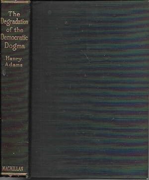 Seller image for The Degradation of Democratic Dogma (1st Edition: 1919) for sale by Bookfeathers, LLC