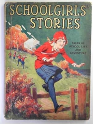 Seller image for Scholgirl's stories: tales of school life and adventure for sale by Cotswold Internet Books