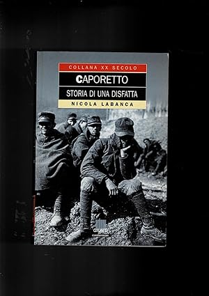 Seller image for Caporetto storia di una disfatta. for sale by Libreria Gull