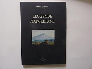 Immagine del venditore per LEGGENDE NAPOLETANE venduto da Historia, Regnum et Nobilia