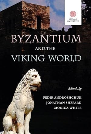 Byzantium and the Viking world