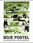 Bild des Verkufers fr Boje Postel , Ein Impressionist in der Emigration zum Verkauf von Versandbuchhandlung Kisch & Co.