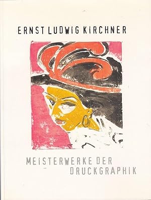 Seller image for Ernst Ludwig Kirchner - Meisterwerke der Druckgraphik : [zur Ausstellung Ernst Ludwig Kirchner - Meisterwerke der Druckgraphik, Kunstverein Gttingen e.V. und Kulturamt der Stadt Gttingen, 5. Dezember 1999 - 30. Januar 2000 ; Stdtisches Kunstmuseum Spendhaus Reutlingen, 25. Mrz - 21. Mai 2000]. [hrsg. vom Kunstverein Gttingen. Katalogred.: Kurt von Figura/Helmut Wenzel] for sale by Licus Media