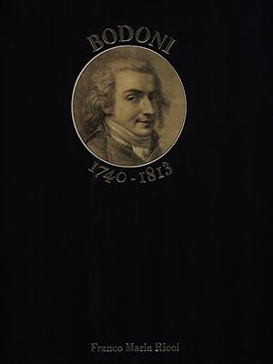 Imagen del vendedor de Bodoni 1740-1813 a la venta por Miliardi di Parole