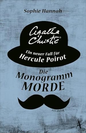 Bild des Verkufers fr Die Monogramm-Morde: Ein neuer Fall fr Hercule Poirot : Ein neuer Fall fr Hercule Poirot zum Verkauf von AHA-BUCH