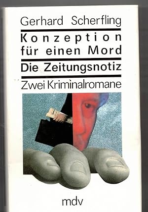 Bild des Verkufers fr Konzeption fr einen Mord/Die Zeitungsnotiz. Zwei Kriminalromane zum Verkauf von Bcherpanorama Zwickau- Planitz
