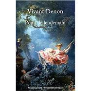 Seller image for Point de lendemain (French Edition) for sale by eCampus