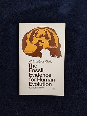 THE FOSSIL EVIDENCE FOR HUMAN EVOLUTION