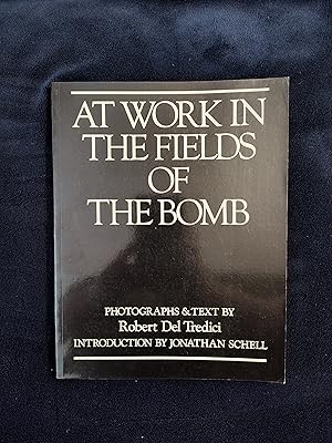 Seller image for AT WORK IN THE FIELDS OF THE BOMB for sale by JB's Book Vault