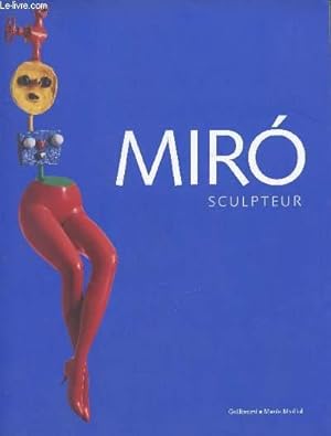 Bild des Verkufers fr Miro Sculpteur zum Verkauf von Le-Livre
