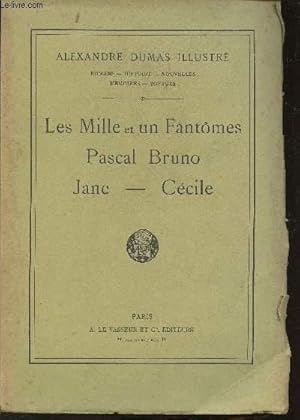 Image du vendeur pour Les mille et un fantmes- Pascal Bruno- Jane- Ccile (Collection "Alexandre Dumas Illustr") N34 mis en vente par Le-Livre