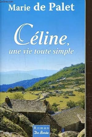 Image du vendeur pour Cline, une vie route simple mis en vente par Le-Livre