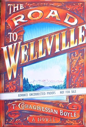 Seller image for The Road to Wellville for sale by Ken Jackson