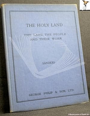 Seller image for The Holy Land: Part 1 - The Land; Part 2 - The People and Their Work; for sale by BookLovers of Bath