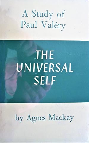 Seller image for The Universal Self. a Study of Paul Valery for sale by Ken Jackson
