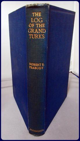 Seller image for THE LOG OF THE GRAND TURKS for sale by Parnassus Book Service, Inc