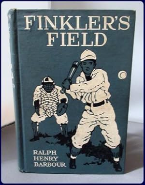 FINKLER'S FIELD. A STORY OF SCHOOL AND BASEBALL