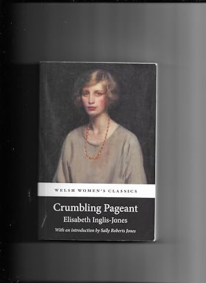 Imagen del vendedor de Crumbling Pageant (Welsh Womens Classics) a la venta por Gwyn Tudur Davies