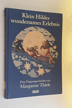 Bild des Verkufers fr Klein Hildes wundersames Erlebnis: eine Puppengeschichte. von Margarete Thiele. Mit Bildern von Ernst Kutzer zum Verkauf von Antiquariat Biebusch