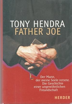 Seller image for Father Joe. Der Mann, der meine Seele rettete. for sale by Ant. Abrechnungs- und Forstservice ISHGW