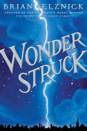 Immagine del venditore per Wonderstruck : A Novel in Words and Pictures venduto da GreatBookPricesUK