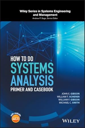 Imagen del vendedor de How to Do Systems Analysis : Primer and Casebook a la venta por GreatBookPricesUK