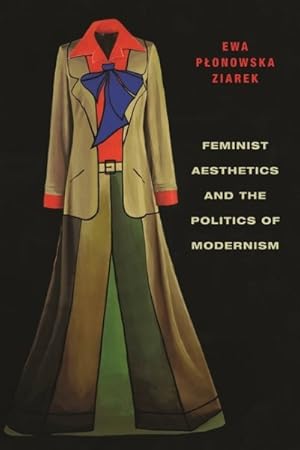 Immagine del venditore per Feminist Aesthetics and the Politics of Modernism venduto da GreatBookPricesUK