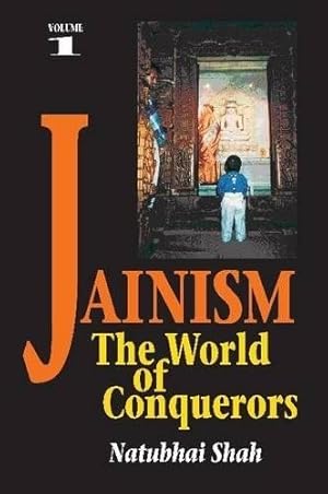 Image du vendeur pour Jainism : The World Of Conquerors mis en vente par GreatBookPricesUK