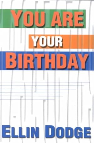 Seller image for You Are Your Birthday for sale by GreatBookPricesUK