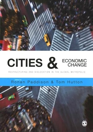 Bild des Verkufers fr Cities & Economic Change : Restructuring and Dislocation in the Global Metropolis zum Verkauf von GreatBookPricesUK