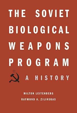 Bild des Verkufers fr Soviet Biological Weapons Program : A History zum Verkauf von GreatBookPricesUK