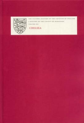 Imagen del vendedor de History of the County of Middlesex : Chelsea a la venta por GreatBookPricesUK