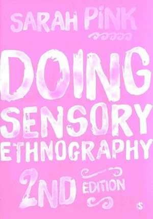 Imagen del vendedor de Doing Sensory Ethnography a la venta por GreatBookPricesUK