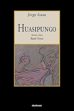 Seller image for Huasipungo -Language: spanish for sale by GreatBookPricesUK