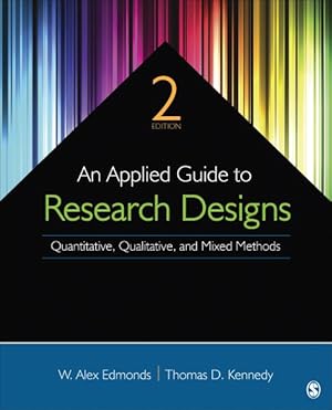 Image du vendeur pour Applied Guide to Research Designs : Quantitative, Qualitative, and Mixed Methods mis en vente par GreatBookPricesUK